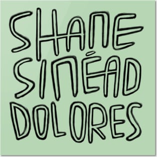 Irish Legends, Shane MacGowan, Sinead OConnor, Dolores ORiordan, Irish Music, RIP. Posters and Art